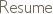 Resume